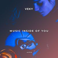 VEKY - Music Inside of  You