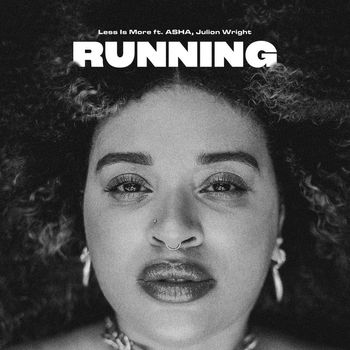 Less Is More - Running
