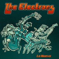 The Electrons - Lo Nuevo
