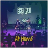 Ska Pai - At Home (Explicit)