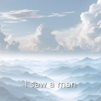 Someone - I Saw a Man