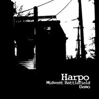 Harpo - Midwest Battlefield Demo (Explicit)