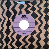 Ian Kay - It Didn't Take Too Long