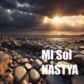 NASTYA - Mi Sol