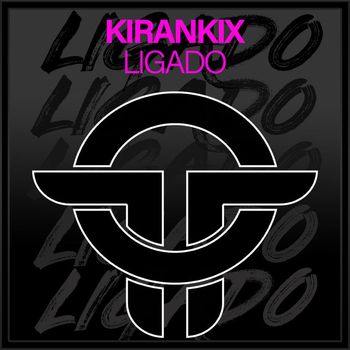 KiranKix - Ligado