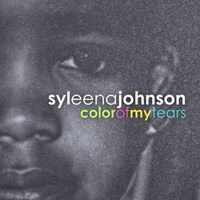 Syleena Johnson - Color of My Tears (Explicit)