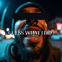 THE CROWNS - Guess What I Did?