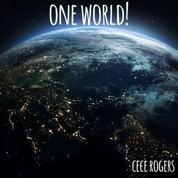 CeCe Rogers - ONE WORLD