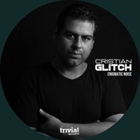 Cristian Glitch - Enigmatic Noise