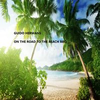 Guido Hermans - On the Road to the Beach Bbq (Chill Mix)