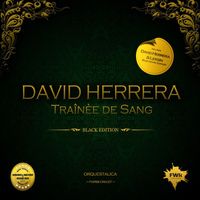 David Herrera - Traînèe De Sang (Electronic Edition)