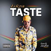 Iskra - Taste (Explicit)