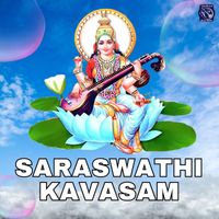 Gayathri - Saraswathi Kavasam - Single