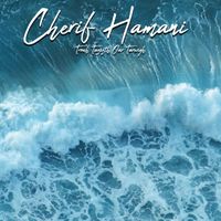 Cherif Hamani - Trouh Tazizth Our Tarwigh