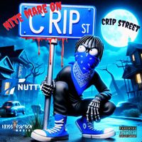 T Nutty - Nite Mare on Crip Street (Explicit)