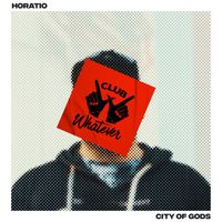 Horatio - City Of Gods
