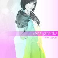 Irena Jarocka - Male Rzeczy