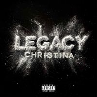 Legacy - Christina (Explicit)