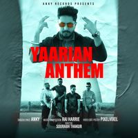 Anky - Yaarian Anthem