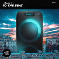 Danny - To The Beat