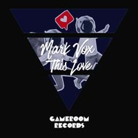 Mark Vox - This Love