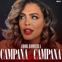 Amor Romeira - Campana Sobre Campana