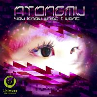 Atongmu - You Know What I Want