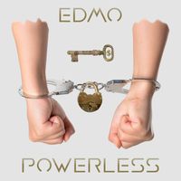 EdMo - Powerless (Explicit)