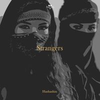 Hashashin - Strangers