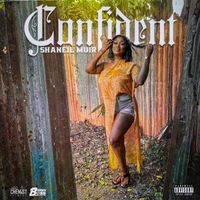 Shaneil Muir - Confident (Explicit)