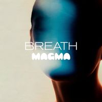 MAGMA - Breathe