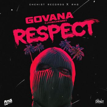 Govana - Respect (Explicit)
