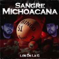 Los De La G - Sangre Michoacana (Explicit)