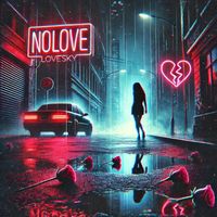 LOVESKY - Nolove (Explicit)