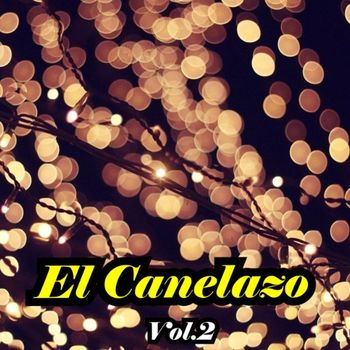 Various Artists - El Canelazo, Vol. 2