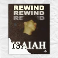 Isaiah - Rewind