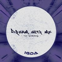 IGDA - Dream With Me (The Remixes)