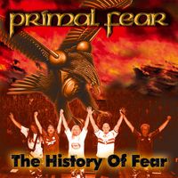 Primal Fear - The History of Fear