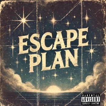 Levi - Escape Plan (Explicit)