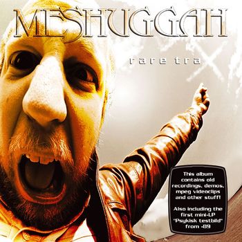 Meshuggah - Rare Trax