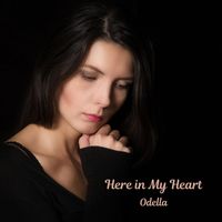 Odella - Here in My Heart