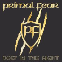 Primal Fear - Deep in the Night