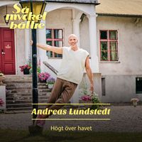 Andreas Lundstedt - Högt över havet
