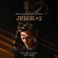 Mark Mancina - Juror #2 (Original Motion Picture Soundtrack)