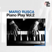 Mario Rusca - Piano Play, Vol. 2
