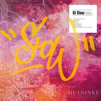 DJ Slow - Helsinki Mixtape