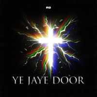 R2 - Ye Jaye Door