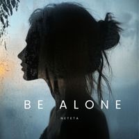 Neteta - Be Alone