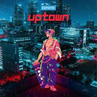 Zephyr - Uptown