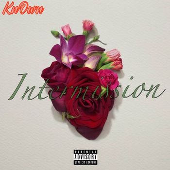 KnOwn - Intermission (Explicit)